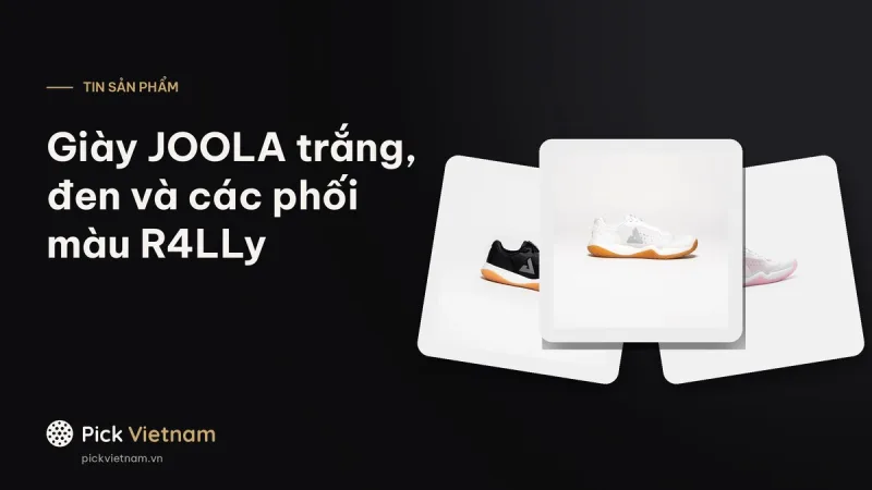 Giày JOOLA trắng, đen và các phối màu R4LLy nam, nữ đang bán