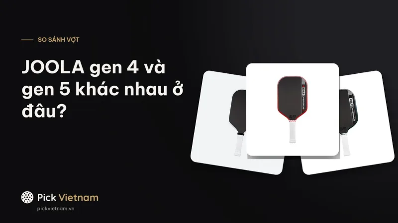 So sánh vợt JOOLA gen 4 và gen 5: Pro IV khác Pro V ở đâu